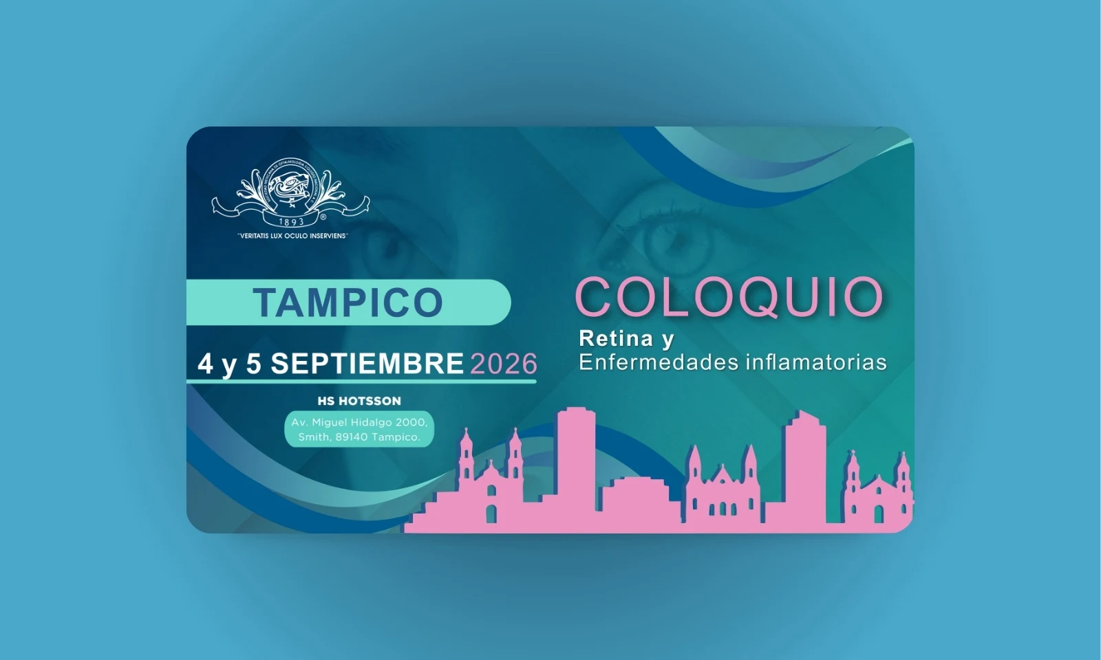 Coloquio Retina y Enfermedades inflamatorias — 4 y 5 de septiembre 2026, Tampico, Tamaulipas